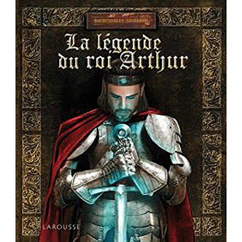 Telecharger Livres France Gratuit Telecharger La légende du roi Arthur, Tome 1 Le Roman de