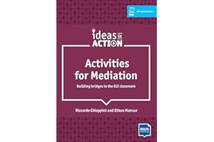 Activities for Mediation: Building Bridges in the ELT Classroom. Book with photocopiable activities (DELTA Ideas in Action)