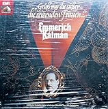 Gr mir die sen, die reizenden Frauen (Jubilums-Ausgabe der schnsten Melodien von Emmerich Kalman zum 100. Geburtstag) [Vinyl Schallplatte] [4 LP Box-Set] - Emmerich Klmn