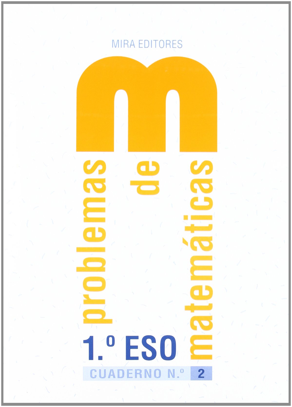 Problemas De Matemáticas 1º ESO - Cuaderno 2