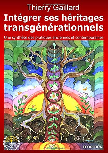 Télécharger Intégrer ses héritages transgénérationnels Livre eBook France