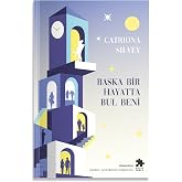Başka Bir Hayatta Bul Beni