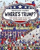 Image de Where's Trump?: Find Donald Trump in his race to the White House
