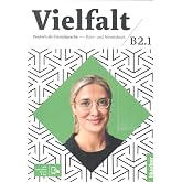 Vielfalt: Kurs- und Arbeitsbuch B2.1, Lektion 1-12 plus interaktive Version