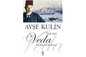 Veda: 1918-1924 Esir Şehirde Bir Konak