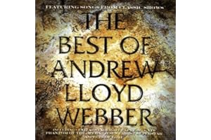 The Best Of Andrew Lloyd-Webber: FEATURING SONGS FROM CLASSIC SHOWS