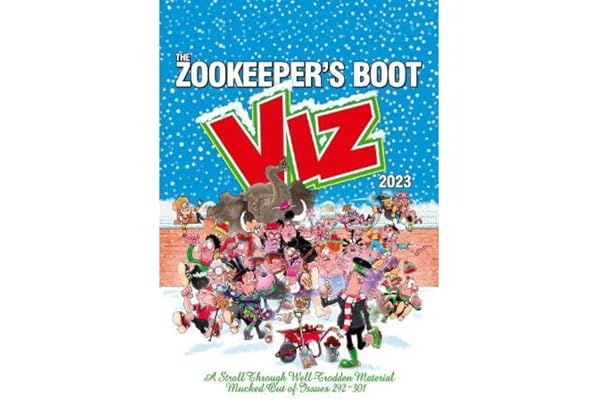 Viz Annual 2023: The Zookeeper's Boot: Cobbled Together from the Best Bits of Issues 292 - 301