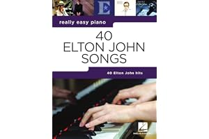 REALLY EASY PIANO 40 ELTON JOHN SONGS: Really Easy Piano Series