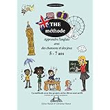 The méthode, apprendre l'anglais avec des chansons et des jeux 5-7 ans: Méthode en noir et blanc, nouvelle version
