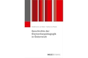 Geschichte der Elementarpädagogik in Österreich