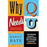 Why Q Needs U: A history of our letters and how we use them