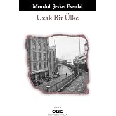 Uzak Bir &Uuml;lke