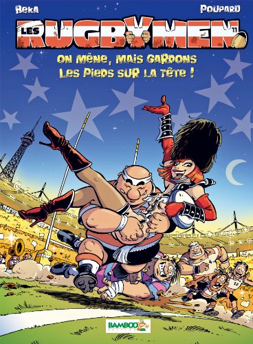 On mène, mais gardons les pieds sur la tête !