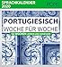 PONS Sprachkalender 2020 Portugiesisch Woche für Woche: 53 Wochen lernen und genießen by 