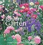 Bauerngärten 2013 / Farmer's Gardens 2013 / Jardins campagnards 2013 by 
