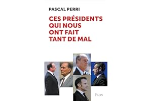 Ces présidents qui nous ont fait tant de mal