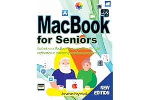 MacBook for Seniors: Embark on a MacBook journey from multimedia exploration to mastering seamless connectivity