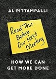 Image de Read This Before Our Next Meeting: How We Can Get More Done