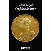 Os fillos do mar (EDICI&Oacute;N LITERARIA - NARRATIVA)