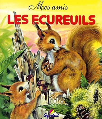 couverture de : Les &eacute;cureuils
