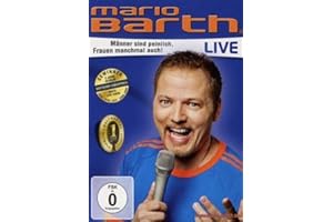 Mario Barth - Männer sind peinlich, Frauen manchmal auch!