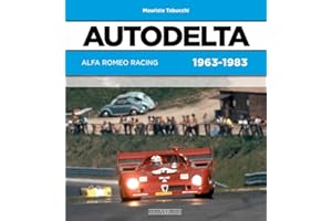 Autodelta: Alfa Romeo Racing 1963-1983 [Lingua inglese]