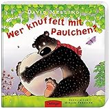 Wer knuffelt mit Paulchen? by