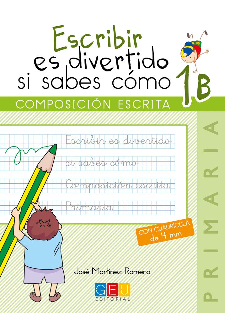 Escribir es divertido si sabes como. Cuaderno 1B