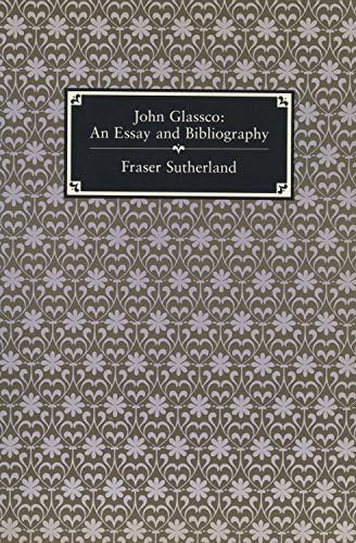 John Glassco: An Essay and Bibliography