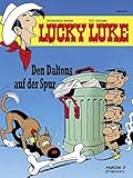 Lucky Luke 23: Den Daltons auf der Spur by Morris, René Goscinny