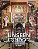 Unseen London (New Edition) by Mark Daly, Peter Dazeley
