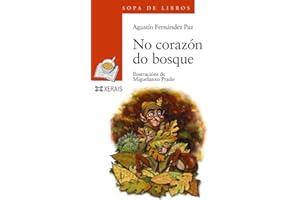 No corazón do bosque (INFANTIL E XUVENIL - SOPA DE LIBROS - De 8 anos en diante)