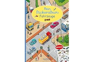 Mein Stickeralbum Fahrzeuge: 500 Sticker