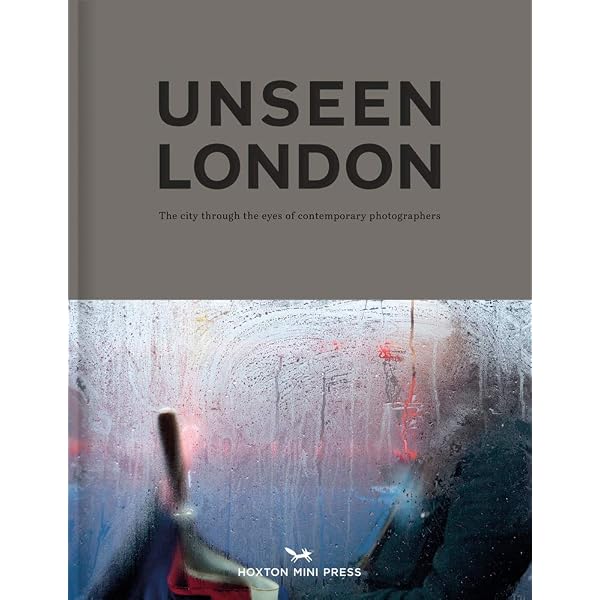Unseen London (New Edition): Amazon.co.uk: Daly, Mark, Dazeley