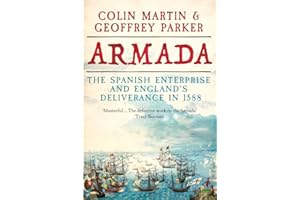 GARDNERS Armada: The Spanish Enterprise and England’s Deliverance in 1588