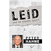 Leid - und wo bleibt Gott?