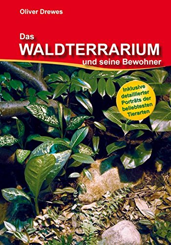 Download Das Waldterrarium und seine Bewohner