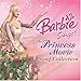 Produktbild Barbie Sings Princess Movie Co by Barbie (2004-10-19)