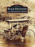 Image de Black Mountain and the Swannanoa Valley (Images of America) (English Edition)
