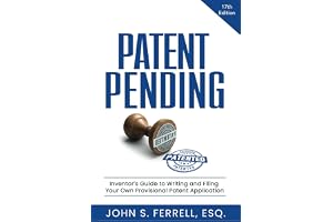 Patent Pending: Inventor’s Guide to Writing and Filing Your Own Provisional Patent Application