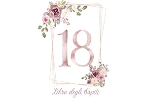 Libro degli ospiti 18 anni: Album ricordi 18 anni per firme e dediche invitati, polaroid, foto, idea regalo diciottesimo