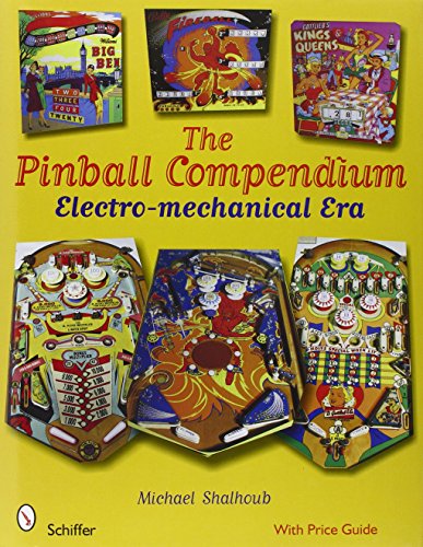 Télécharger The Pinball Compendium: The Electro-Mechanical Era Livre eBook France
