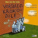 Vorstadtkrokodile - Eine Geschichte zum Aufpassen by