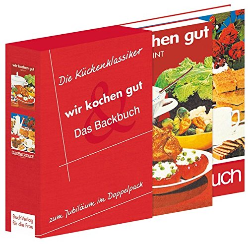 Download Jubiläumsschuber Wir kochen gut (Reprint)/ Das Backbuch (Reprint) Download Jubiläumsschuber Wir kochen gut (Reprint)/ Das Backbuch (Reprint)