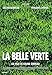 La Belle verte