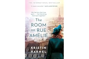 The Room on Rue Amelie: A powerful novel of fate, resistance, and family by a New York Times bestselling author