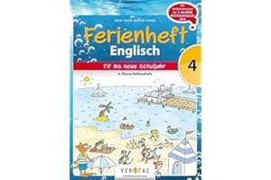 Ferienheft Englisch 4. Klasse Volksschule: Zur Vorbereitung auf die 1. Klasse Mittelschule/AHS (Ferienhefte Volksschule)