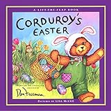 Corduroy's Easter Lift-the-Flap by B.G. Hennessy, Lisa McCue