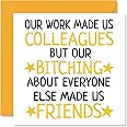 Leaving Gifts for Colleagues Women Men - Chance Colleagues B*tching Friends - Sorry Your Leaving Good Luck In Your New Job Card, 145mm x 145mm Greeting Cards, Funny Leaving Gifts Congratulations Card