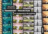 Image de Frankfurt wie im Film: Ein Stadtporträt in 99 Kinofilmen